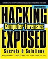 hacking-exposed-computer-forensics-second-edition-computer-forensics-secrets-solutions