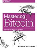 mastering-bitcoin-unlocking-digital-cryptocurrencies