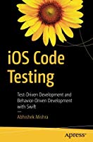 ios-code-testing-test-driven-development-and-behavior-driven-development-with-swift