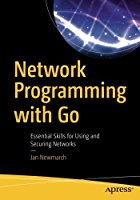 network-programming-with-go-essential-skills-for-using-and-securing-networks