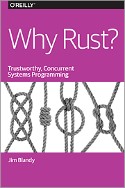 why-rust-trustworthy-concurrent-systems-programming