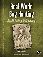 real-world-bug-hunting-a-field-guide-to-web-hacking