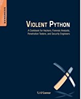 violent-python-a-cookbook-for-hackers-forensic-analysts-penetration-testers-and-security-engineers