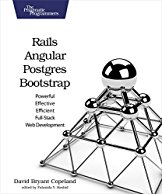 rails-angular-postgres-and-bootstrap-powerful-effective-and-efficient-full-stack-web-development