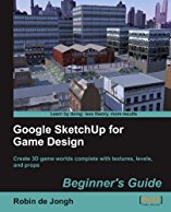 google-sketchup-for-game-design-beginner-s-guide