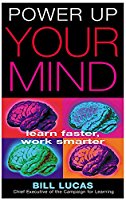 power-up-your-mind-learn-faster-work-smarter