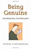 being-genuine-stop-being-nice-start-being-real