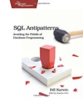 sql-antipatterns-avoiding-the-pitfalls-of-database-programming