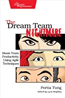 the-dream-team-nightmare-boost-team-productivity-using-agile-techniques