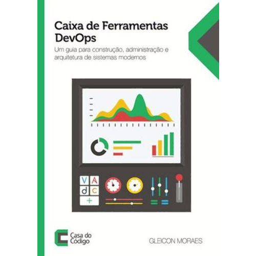 caixa-de-ferramentas-devops-um-guia-para-construcao-administracao-e-arquitetura-de-sistemas-modernos